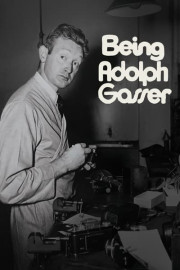 Being Adolph Gasser