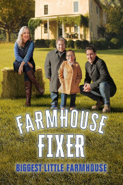 Farmhouse Fixer: Biggest Little Farmhouse