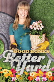 Good Bones Better Yard
