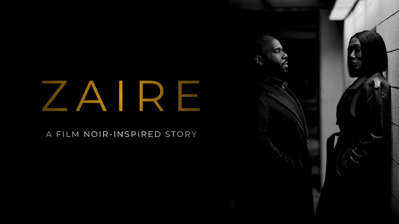 Zaire: A Film Noir-Inspired Story