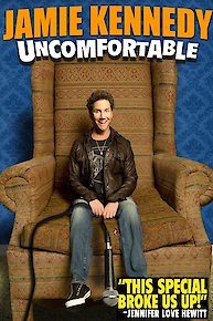 Jamie Kennedy: Uncomfortable