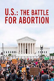 U.S.: The Battle for Abortion