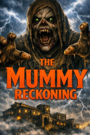 The Mummy Reckoning