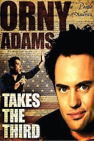 Orny Adams: Takes the Third