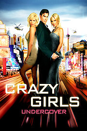 Crazy Girls Undercover