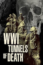 WWI: The Tunnels of Death