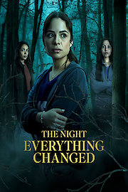 The Night Everything Changed
