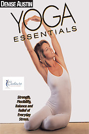 Denise Austin: Yoga Essentials