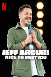 Jeff Arcuri: Nice to Meet You