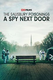 The Salisbury Poisonings: A Spy Next Door