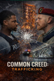 Common Creed: Trafficking
