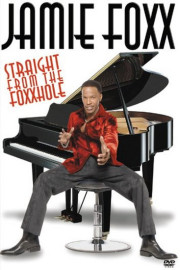 Jamie Foxx: Straight From The Foxxhole