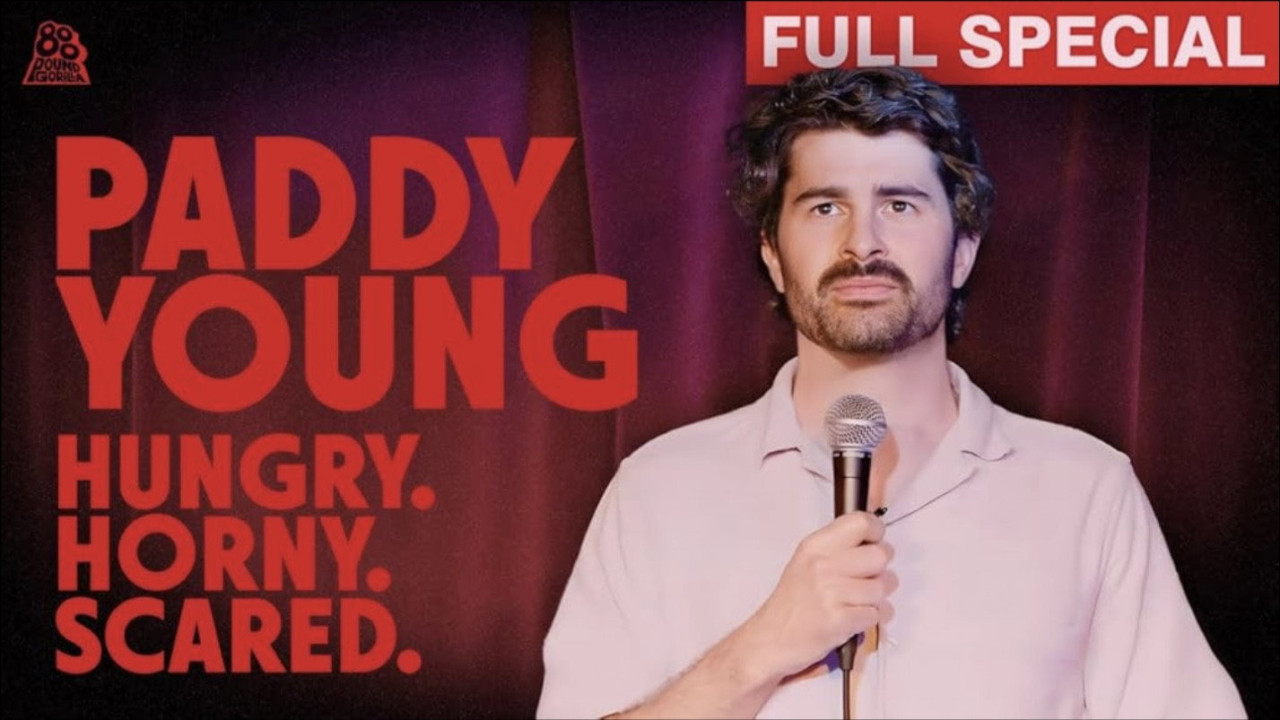 Paddy Young: Hungry, Horny, Scared