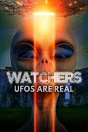 Watchers: UFOs Are Real