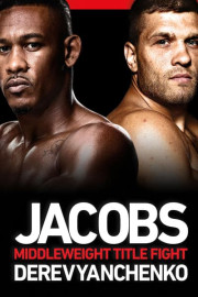 World Championship Boxing: Jacobs vs. Derevyanchenko and Machado vs. Evans and Hardy vs. Vincent