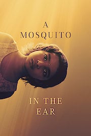 A Mosquito in the Ear