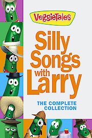 VeggieTales: Silly Songs With Larry: The Complete Collection