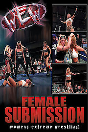 Women's Extreme Wrestling: Female Submission