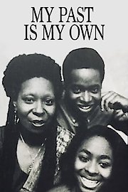 My Past Is My Own