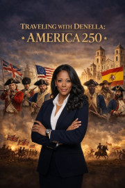 Traveling Withe Denella: America 250