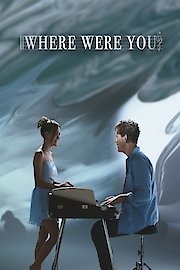 Where Were You