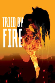 Tried by Fire