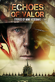 Echoes of Valor: Stories of WWII Veterans