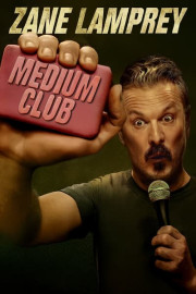 Zane Lamprey: Medium Club