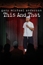 Gary Michael Anderson: This and That