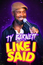 Ty Barnett: Like I Said