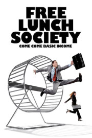 Free Lunch Society: Come Come Basic Income
