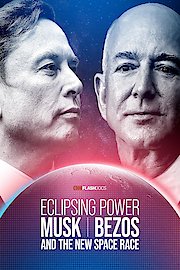 Eclipsing Power: Musk, Bezos and the New Space Race
