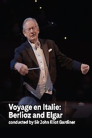 Voyage en Italie: Berlioz and Elgar