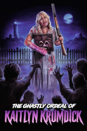 The Ghastly Ordeal of Kaitlyn Krumdick