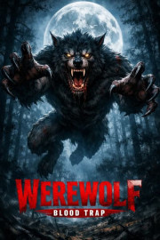 Werewolf Blood Trap