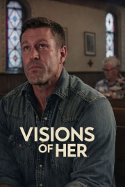 Visions of Her