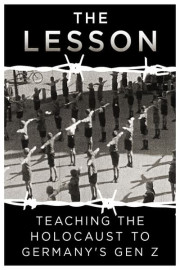 The Lesson: Teaching the Holocaust to Germany's Gen Z