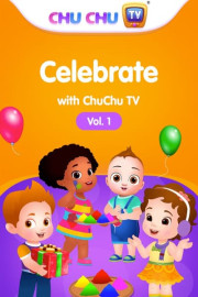 Celebrate With ChuChu TV