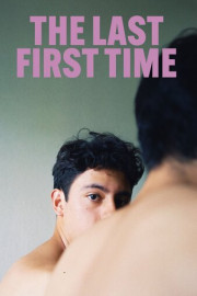 The Last First Time