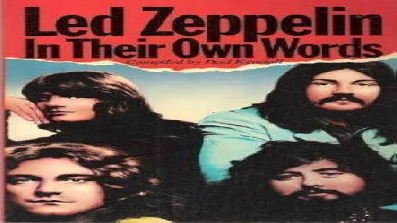 Led Zeppelin: In Their Own Words