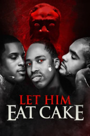 Let Him Eat Cake