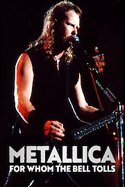 Metallica: For Whom the Bell Tolls