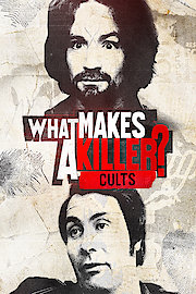 What Makes A Killer Cults