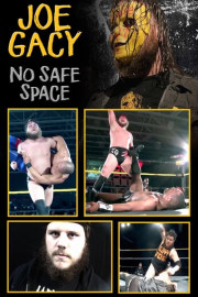 Joe Gacy: No Safe Space