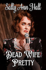Sally Ann Hall: Dead Wife Pretty