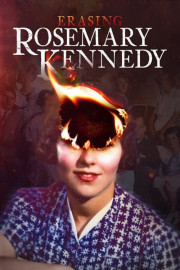 Erasing Rosemary Kennedy