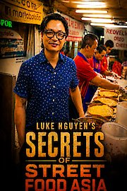 Luke Nguyen's Secrets of Street Food: Asia