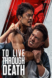 To Live Through Death