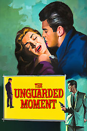 The Unguarded Moment