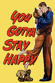 You Gotta Stay Happy